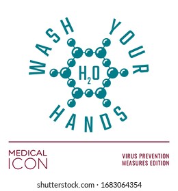 Antiviral Icon Series Wash Your Hands Concept Based on WHO Measures for Coronovirus Preventions with Water Molecule and Logo Lettering - Turquoise on White Background - Vector Graphic Design