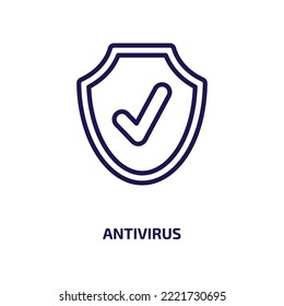 antivirus icon from internet security collection. Thin linear antivirus, protection, secure outline icon isolated on white background. Line vector antivirus sign, symbol for web and mobile