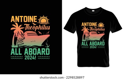 Antoine theophilus all abroad 2024 Cruise T-Shirt Design