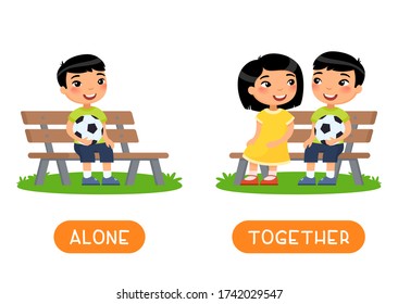 Antonyms concept, ALONE and TOGETHER. Educational word card with opposites.  Flash card for English studying. Two little asian children are sitting on bench, boy is sitting alone. Vector illustration