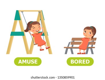 Antonyms concept, AMUSE and BORED. Educational word card with opposites.  Flash card for English studying. Happy little girl swinging on swing, unhappy child sitting on bench. 