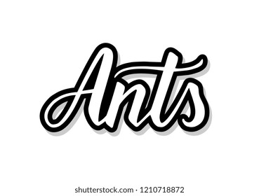Ants calligraphy template text for your design illustration concept. Handwritten lettering title vector words on white isolated