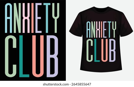 Anxiety awareness design for t-shirt, hoodie, bags, mugs, stickers, banner, poster, icon etc.