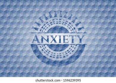 Anxiety blue badge with geometric pattern. Vector Illustration. Detailed.