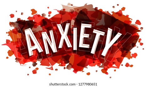 Anxiety Word Vector Illustration Concept Stock Vector (Royalty Free ...