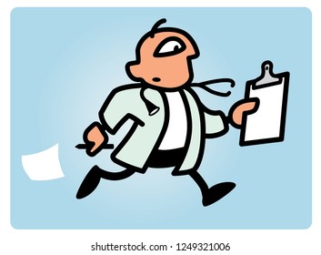 An anxious doctor runs with a clipboard