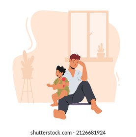 Anxious Tired Dad With Little Child Sitting On Floor. Parent Depression, Tiredness, Depressed Sleepy Father Character At Home With Baby. Parenting Fatigue, Anxiety. Cartoon People Vector Illustration