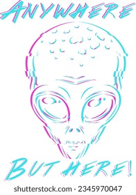 Any Where Alien Vector T-Shirt Design