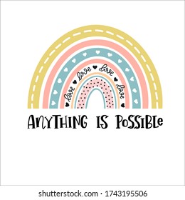 Anything is possible Rainbows baby vector illustration