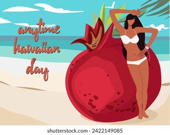 Anytime hawaiian day. Vacation on hawaiian. Huge fruit, tiny girl.