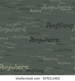 Anywhere anything pattern. Typography only series. Minimal graphics