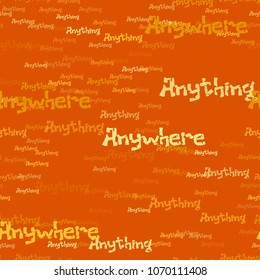 Anywhere anything pattern. Typography only series. Minimal graphics