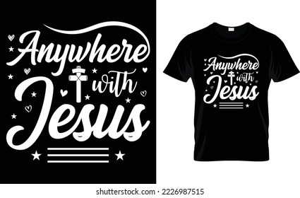 Überall mit Jesus, T-Shirt Design.