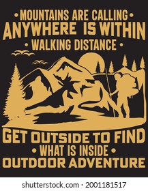 Anywhere is within walking distance outdoor adventure t-shirt design