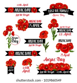 Anzac Day badge set of red poppy flower and black ribbon with Lest We Forget message. Australian and New Zealand Army Force Remembrance Day emblem with floral wreath