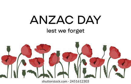 Anzac day banner. Vector illustration with red poppy flowers against white background. Memorial for vicrtims of war.