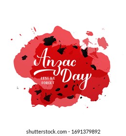 Anzac day calligraphy hand lettering on red paint splashes. Lest we forget Remembrance day quote. Vector template for greeting card, typography poster, banner, flyer, sticker, etc.