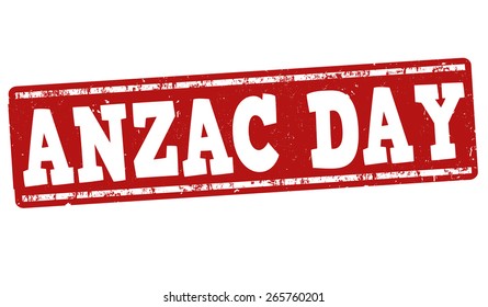 Anzac Day grunge rubber stamp on white background, vector illustration