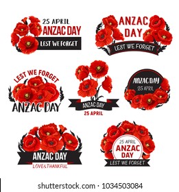 Anzac Day icons of red poppy flowers for 25 April Australian and New Zealand war remembrance anniversary. Vector symbols set for Anzac Day Lest We Forget remember text on blue ribbons banners