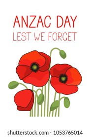 Anzac Day. Lest we forget. Poppies on white background. Vector illustration.