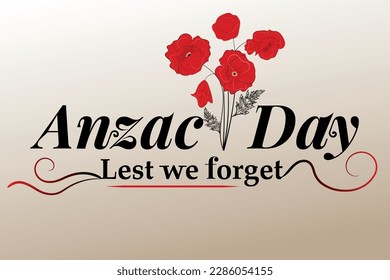 Anzac day Lest We Forget text banner  with red poppy flower 