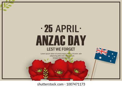 Anzac Day poppies memorial anniversary holiday in Australia, New Zealand war veterans memory. Anzac Day 25 April Australian war remembrance day poster or greeting card design of red poppy flowers.