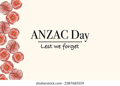 Anzac Day poppy background banner with rosemary and rose a symbol flowers for Anzac Day with Australia New Zealand flag