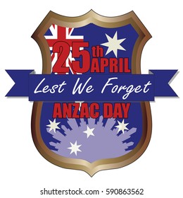 Anzac Day shield design with the Australian Flag. Australia New Zealand Army Corp. Military veteran memorial day.