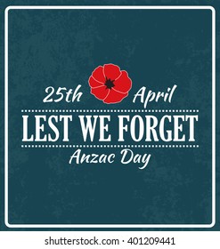 Anzac Day Typographic Vector Design - Lest We Forget