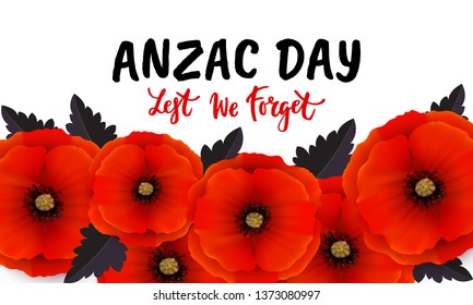 Anzac day vector card with bright red Poppy flower. Lest we forget  hand written lettering.