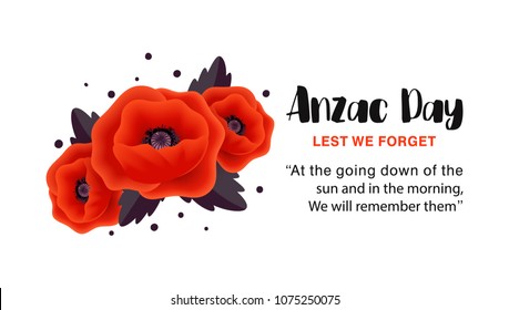 Anzac Day vector poster. Lest We forget. Realistic Red Poppy flower - a symbol of International Day of Remembrance. Vector Illustration EPS 10 file.