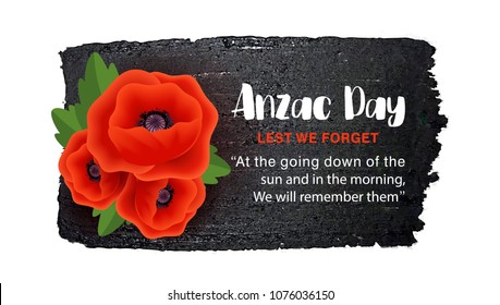 Anzac Day vector poster on a hand drawn ink background. Lest We forget. Realistic Red Poppy flower - a symbol of International Day of Remembrance. Vector Illustration EPS 10 file.