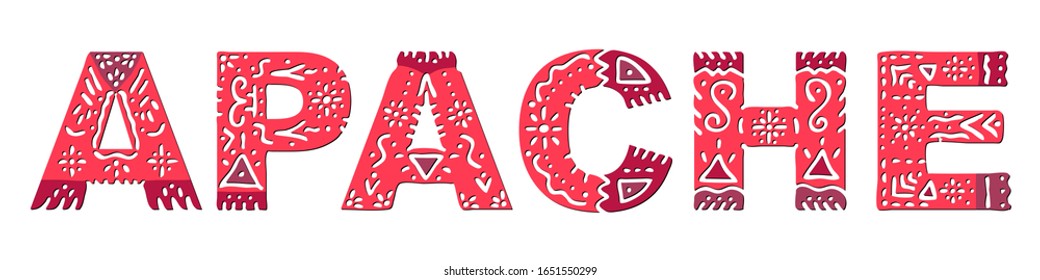 Apache. Isolated inscription. National ethnic ornament, red colors. Apache - ancient native folk American ethnos. For prints on clothing, indians t-shirts, booklet, banner, flyer, cards. Stock image.