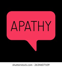 Ícone Apatia. Bolha de fala com apatia de palavras representa falta de interesse, desapego emocional ou declínio motivacional no estado mental.