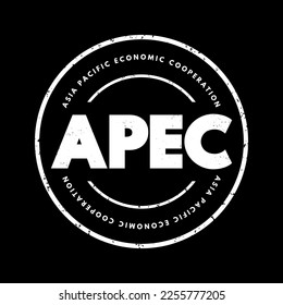 APEC Asia Pacific Economic Cooperation - inter-governmental forum for economies in the Pacific Rim that promotes free trade throughout the Asia-Pacific region, acronym text concept stamp