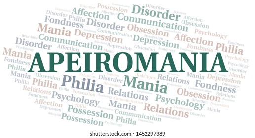 Apeiromania word cloud. Type of mania, made with text only.