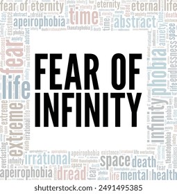 Apeirophobia: Fear of Infinity word cloud conceptual design isolated on white background.