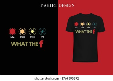 Aperture F-Stops t-shirt design.Aperture t-shirt design .