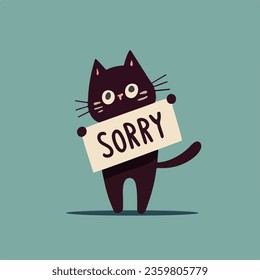 An apologetic cat with a "sorry" sign