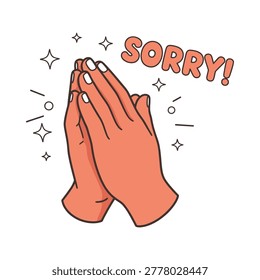 Apologetic gesture hands together with sorry word art pleading forgiveness