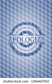Apologize blue polygonal badge.