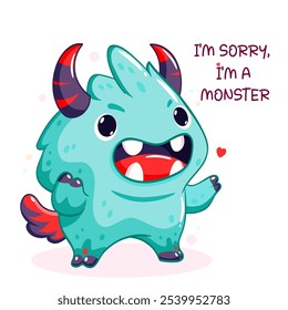 Apologize card with sad cute tiny monster. Inscription I'm sorry, I'm a monster. Cute baby monster apologize. Vector illustration EPS8