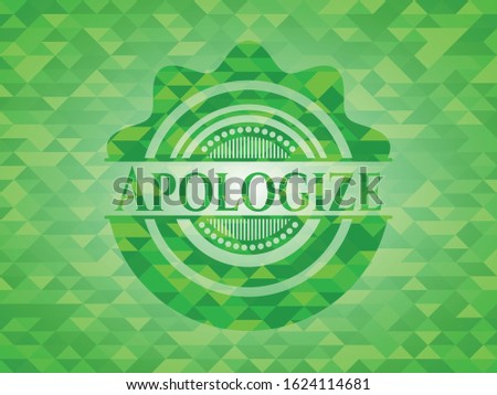 Apologize green emblem with mosaic background. Vector Illustration. Detailed.
