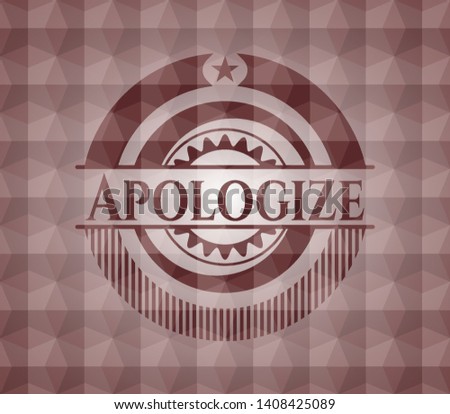 Apologize red emblem with geometric background. Seamless.