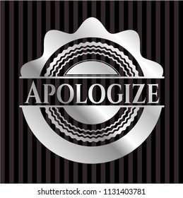Apologize silver badge or emblem