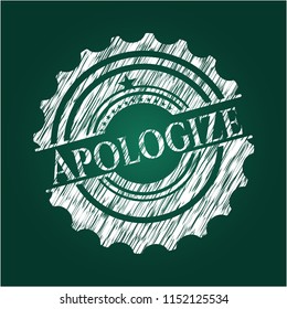 Apologize written on a chalkboard
