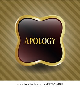 Apology golden badge or emblem