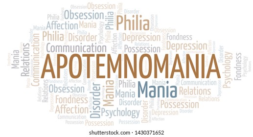Apotemnomania word cloud. Type of mania, made with text only.