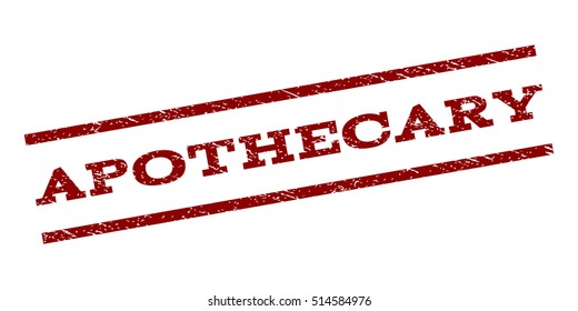 Apothecary watermark stamp. Text tag between parallel lines with grunge design style. Rubber seal stamp with scratched texture. Vector dark red color ink imprint on a white background.