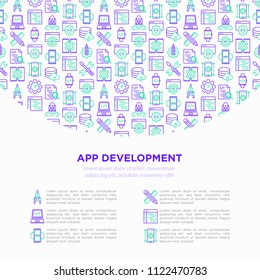 App development concept with thin line icons: writing code, multitasking, smart watch app, engineering, updates, cloud database, testing, mobile syncing, design, settings. Modern vector illustration.